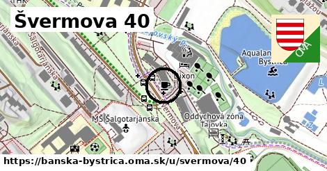 Švermova 40, Banská Bystrica