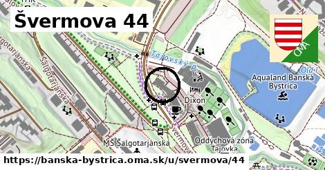 Švermova 44, Banská Bystrica