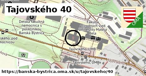 Tajovského 40, Banská Bystrica
