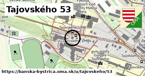 Tajovského 53, Banská Bystrica