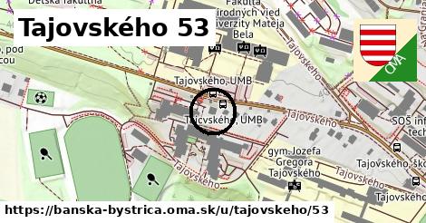 Tajovského 53, Banská Bystrica