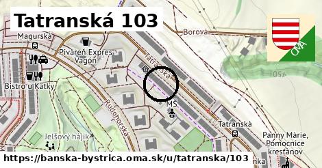 Tatranská 103, Banská Bystrica