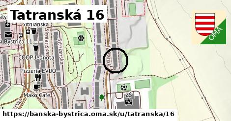 Tatranská 16, Banská Bystrica