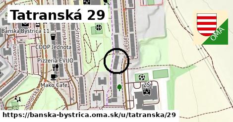 Tatranská 29, Banská Bystrica