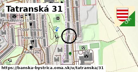 Tatranská 31, Banská Bystrica