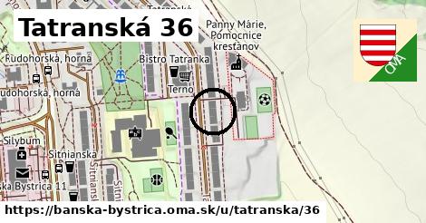 Tatranská 36, Banská Bystrica