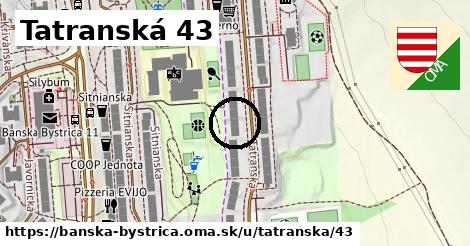 Tatranská 43, Banská Bystrica