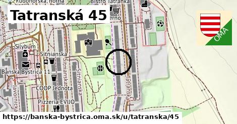Tatranská 45, Banská Bystrica