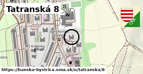 Tatranská 8, Banská Bystrica