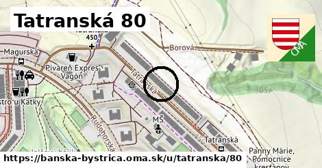 Tatranská 80, Banská Bystrica