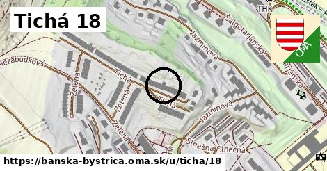 Tichá 18, Banská Bystrica