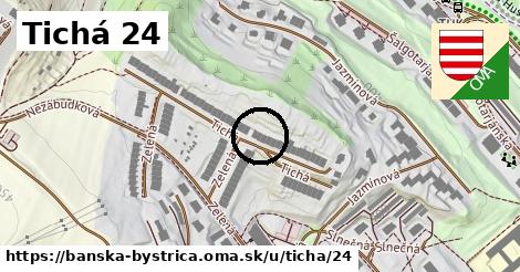 Tichá 24, Banská Bystrica