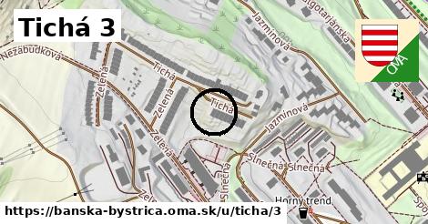 Tichá 3, Banská Bystrica