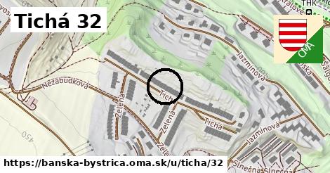 Tichá 32, Banská Bystrica