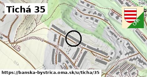 Tichá 35, Banská Bystrica