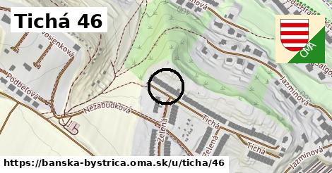 Tichá 46, Banská Bystrica