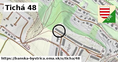 Tichá 48, Banská Bystrica