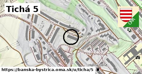 Tichá 5, Banská Bystrica