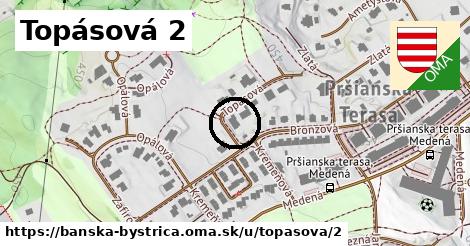 Topásová 2, Banská Bystrica