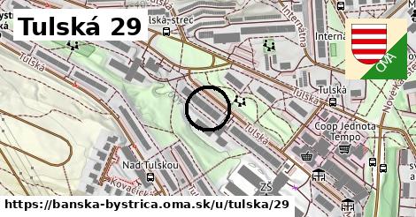 Tulská 29, Banská Bystrica