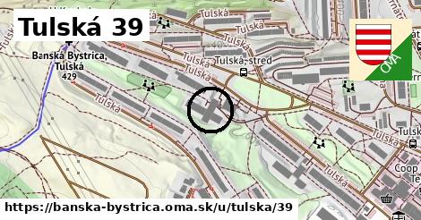 Tulská 39, Banská Bystrica