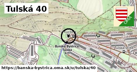 Tulská 40, Banská Bystrica