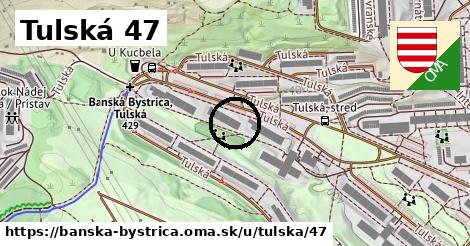 Tulská 47, Banská Bystrica