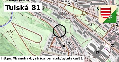 Tulská 81, Banská Bystrica