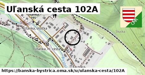 Uľanská cesta 102A, Banská Bystrica