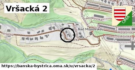 Vršacká 2, Banská Bystrica