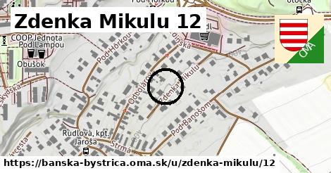 Zdenka Mikulu 12, Banská Bystrica