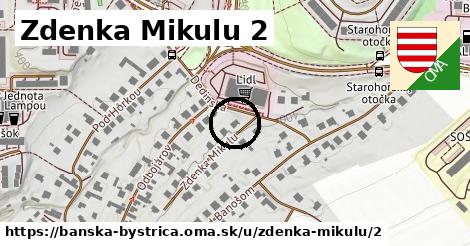 Zdenka Mikulu 2, Banská Bystrica