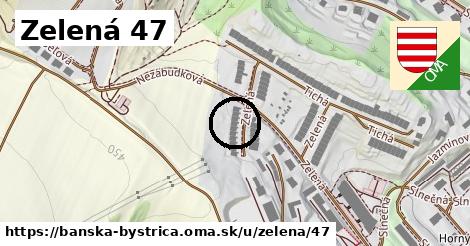 Zelená 47, Banská Bystrica