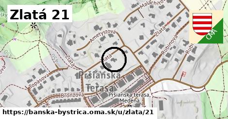 Zlatá 21, Banská Bystrica