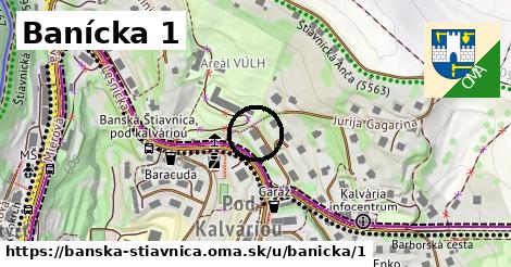 Banícka 1, Banská Štiavnica