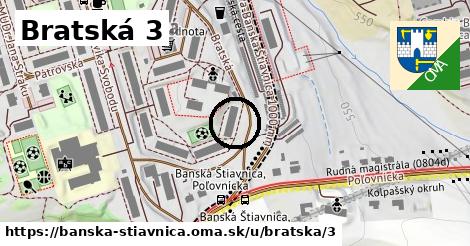 Bratská 3, Banská Štiavnica