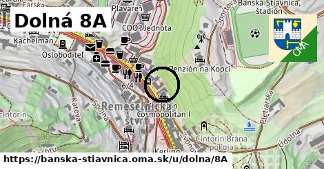 Dolná 8A, Banská Štiavnica