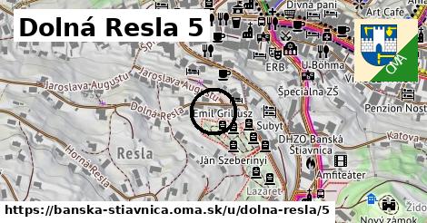 Dolná Resla 5, Banská Štiavnica