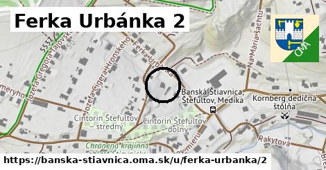 Ferka Urbánka 2, Banská Štiavnica