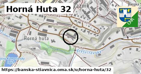 Horná Huta 32, Banská Štiavnica