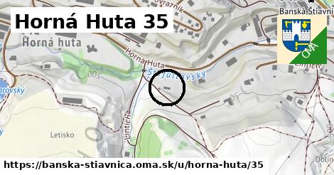 Horná Huta 35, Banská Štiavnica