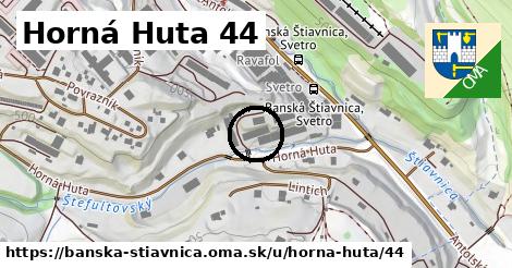 Horná Huta 44, Banská Štiavnica