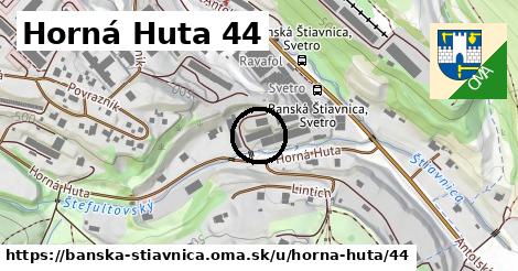 Horná Huta 44, Banská Štiavnica