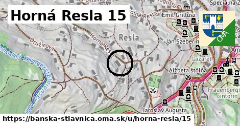 Horná Resla 15, Banská Štiavnica