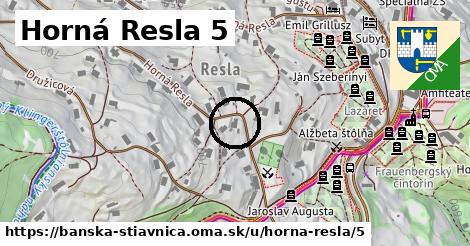 Horná Resla 5, Banská Štiavnica