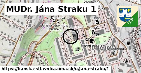 MUDr. Jána Straku 1, Banská Štiavnica