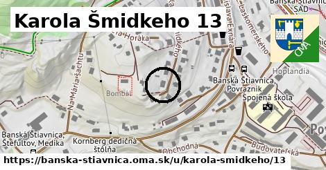 Karola Šmidkeho 13, Banská Štiavnica