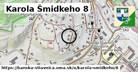 Karola Šmidkeho 8, Banská Štiavnica