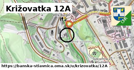 Križovatka 12A, Banská Štiavnica