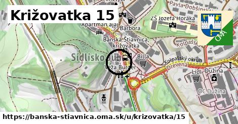 Križovatka 15, Banská Štiavnica